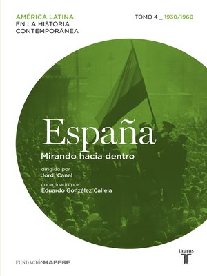 cover image of España. Mirando hacia dentro. Tomo 4 (1930-1960)